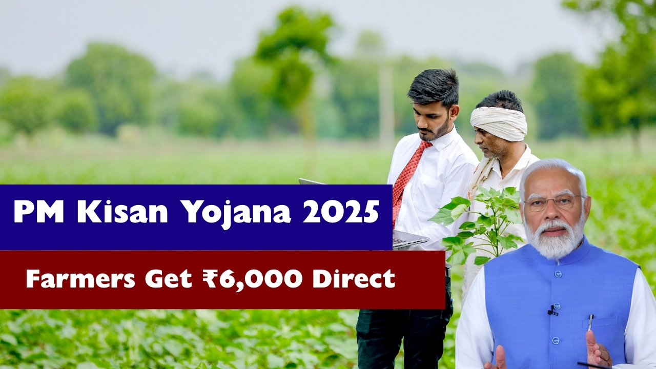 PM Kisan Yojana 2025